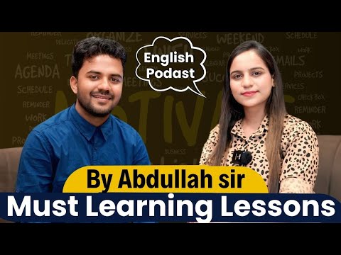 Abdullah Sir Motivational Lessons | Must Watching Video|English Podcast & Conversation |Abdullah sir