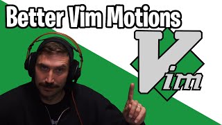 Vim as your editor - Advanced Motions P2