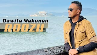 Dawite Mekonen ROOZII Oromo  Music Video