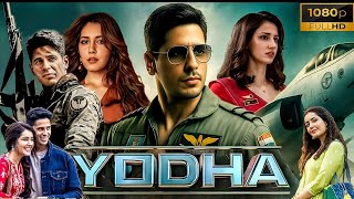 Yoddha Movie Full HD Hindi | Sidharth Malhotra | Disha Patani | Rashi Khanna | Review and Facts