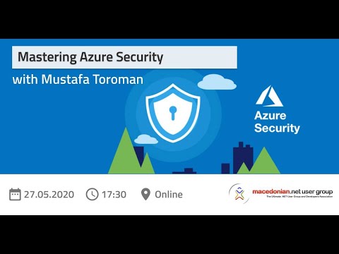 Mastering Azure Security with Mustafa Toroman