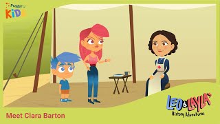 Clara Barton: Founder of the American Red Cross | Leo & Layla's History Adventures | PragerU Kids