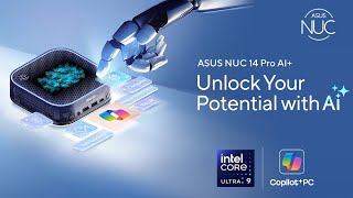 ASUS NUC 14 Pro AI Plus Copilot+ PC| ASUS NUC