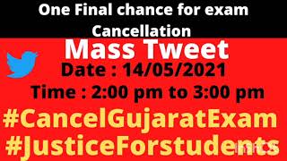 Final chance for Class 10 gujarat board exam cancel|Mass Tweet| #CancelGujaratExam|Share this video