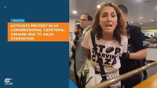 Activists protest in US Congressional cafeteria, demand end to Gaza starvation