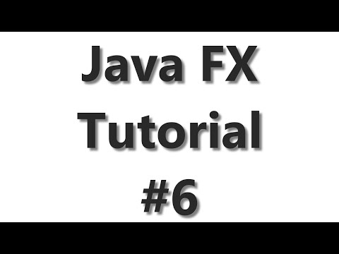 JavaFX Tutorial #6 - FXML and the Scene Builder