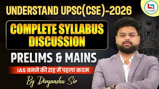 UPSC CSE Syllabus 2026 Explained | Prelims & Mains Full Guide by Divyanshu Sir | Careerwill IAS