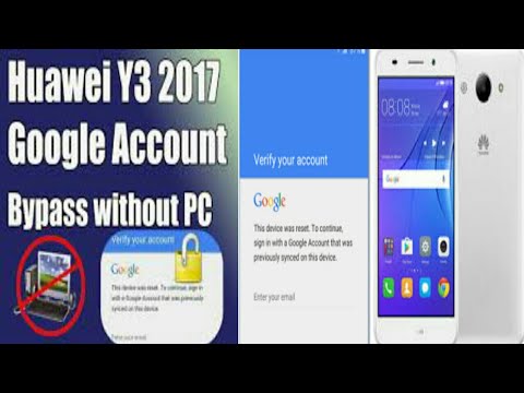 Huawei Y3 2017 Frp Bypass Without Pc