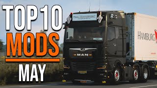 TOP 10 ETS2 MODS - MAY 2023 | Euro Truck Simulator 2 Mods