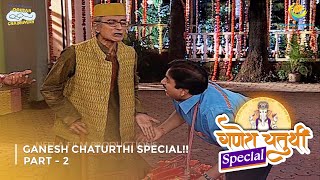 Ganesh Chaturthi Special I FULL MOVIE | Part 2 | Taarak Mehta Ka Ooltah Chashmah Ep 971 to 973