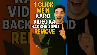 1 Click Me Karo Video Ka Background Remove 👌👌#shorts #trending #tech