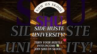 Turn Your Hustle Into Income 💸 | SHU Now on Skool! #skool #passiveincome #passiveincomeforbeginners