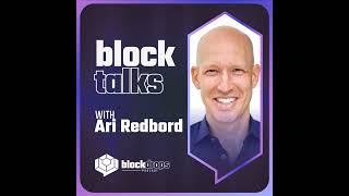 BlockTalks with Ari Redbord