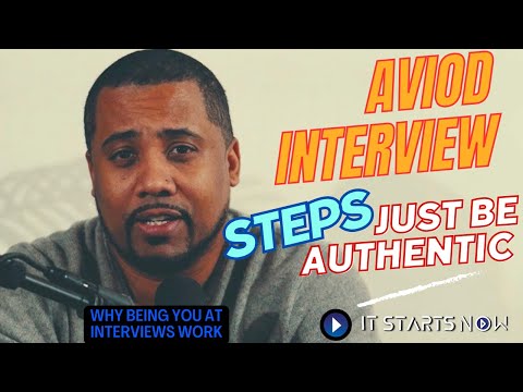 Why being you at an interview works| IT STARTS NOW