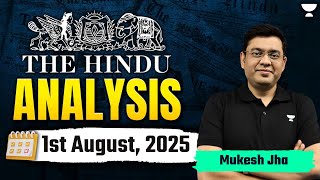 The Hindu Newspaper Analysis | 1st August | UPSC Current Affairs Today | Mukesh Jha