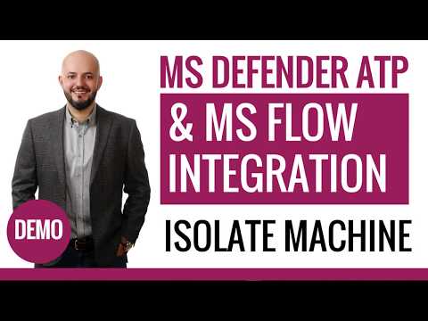 Microsoft Flow & MS Defender ATP Integration - Demo