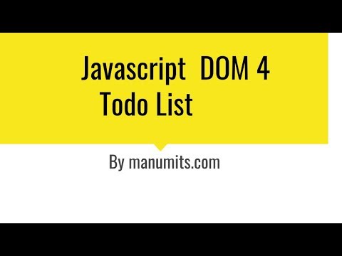Javascript Dom4 Todo List-call +917386777822 for training callroom/online