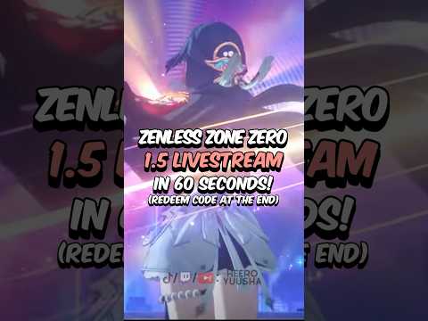 Zenless Zone Zero 1.5 Livestream in Under 60 Seconds #zenleszonezero #zzz #hoyoverse