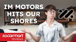IM Motors enters Singapore | Sgcarmart News