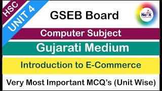 Unit 4 ઈ-કોમર્સ નો પરિચય | Top 30 IMP STD 12 Computer Subject  | Gujarat Board