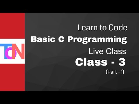 3.1  Basic C Programming Live Class (Class-3) (Part-1)