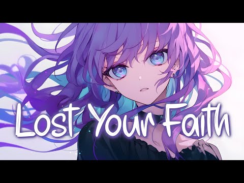 「Nightcore」 Lost Your Faith - Ava Max ♡ (Lyrics)