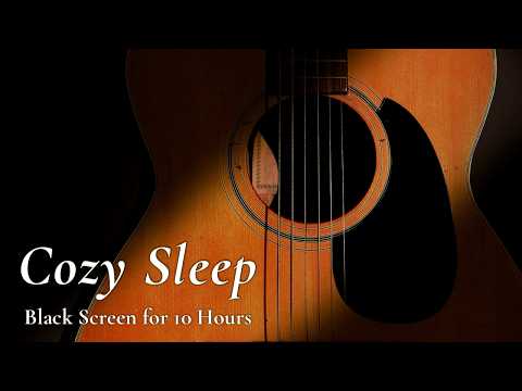 Find Your Calm and Sleep with This Soothing Guitar Instrumental【Black Screen 10 Hours】