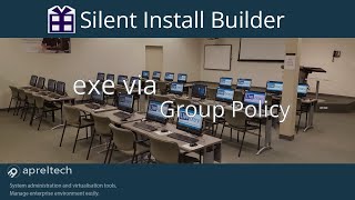 exe Installation via group policy windows server 2022