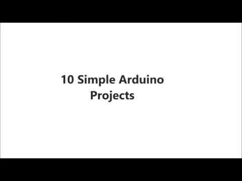 10 Simple Arduino projects