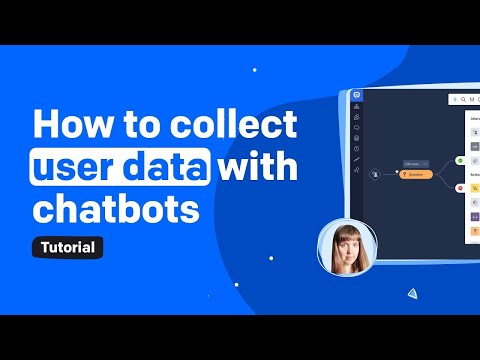 How to Validate and Collect User Data with Chatbots | ChatBot Academy
