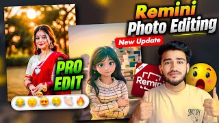 Remini New Update Photo Editing Just One Click | Trending Photo Editing In Remini App | Sakib Tech