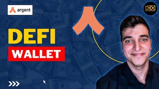 Defi Wallet | Argent Wallet | Argent Wallet Tutorial