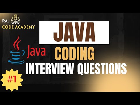 Java Coding Interview Questions | Raj Code Academy | #1