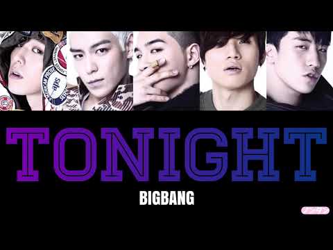 【 カナルビ / 日本語字幕 / 歌詞 】TONIGHT - BIGBANG (빅뱅)