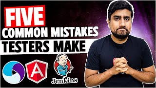 5 Common Mistakes Software Testers Are Making