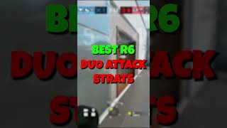 Top 3 Duo Attack Strategies in R6