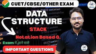 Class -12 : Data Structure Stack | Notation & It's Numericals | Python | CBSE by Gaurav Sir #python