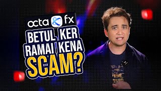 OctaFX Scam Betul ker Ramai Kena?