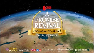 A Promise of Revival | 2 Chronicles 7:12-16 | Rev. Dr. Eric Peters