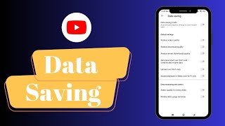 How to enable data saving mode on YouTube app ?