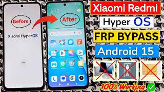 Redmi Poco Xiaomi HyperOs Android 15 FRP BYPASS | All Redmi Poco Google Account Bypass | Without PC