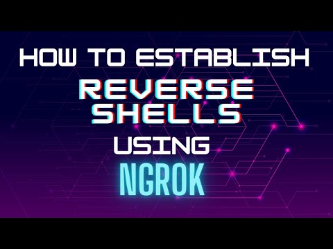 Reverse Shells with Ngrok