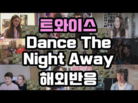 트와이스(TWICE) - Dance The Night Away 해외반응 Reaction Culture K