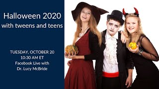 Halloween 2020 with Tweens and Teens