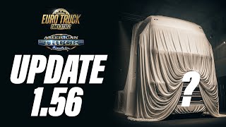 ALL Confirmed Changes for ETS2/ATS 1.56 | All Vehicles & DLCs