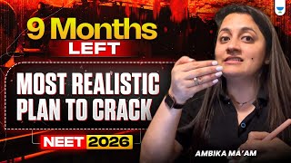 NEET 2026: Start NOW or Regret LATER 😓 | Game plan That Works! | Ambika sharma