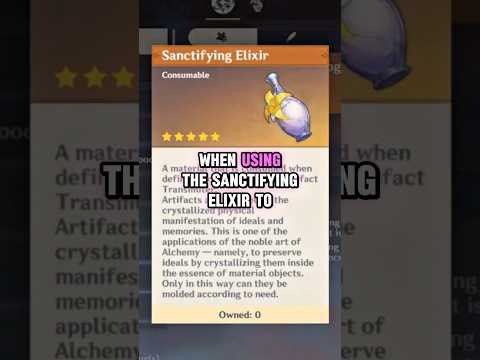 Sanctifying Elixir Is Getting BUFFED! 🎉 | #genshinimpact #hoyoversecreators #genshin