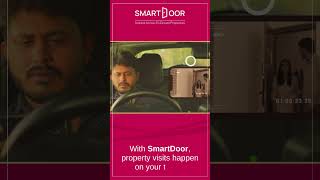 Your Time, Your Privacy With SmartDoor, property visits happen on your terms. Flexible, Private