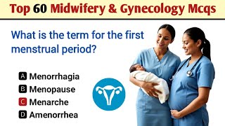 Top 60 Midwifery & Gynecology Mcqs | Midwifery and gynecology Mcqs 2025 | RRB nursing exam mcqs