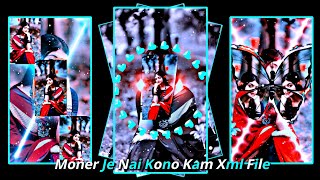 MONER JE NAI KONO KAM XML FILE ALIGHT MOTION VIDEO EDTING NEW TREND NEW XML FILE❤️